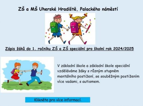Zápis žáků do 1. ročníku ZŠ a ZŠ speciální